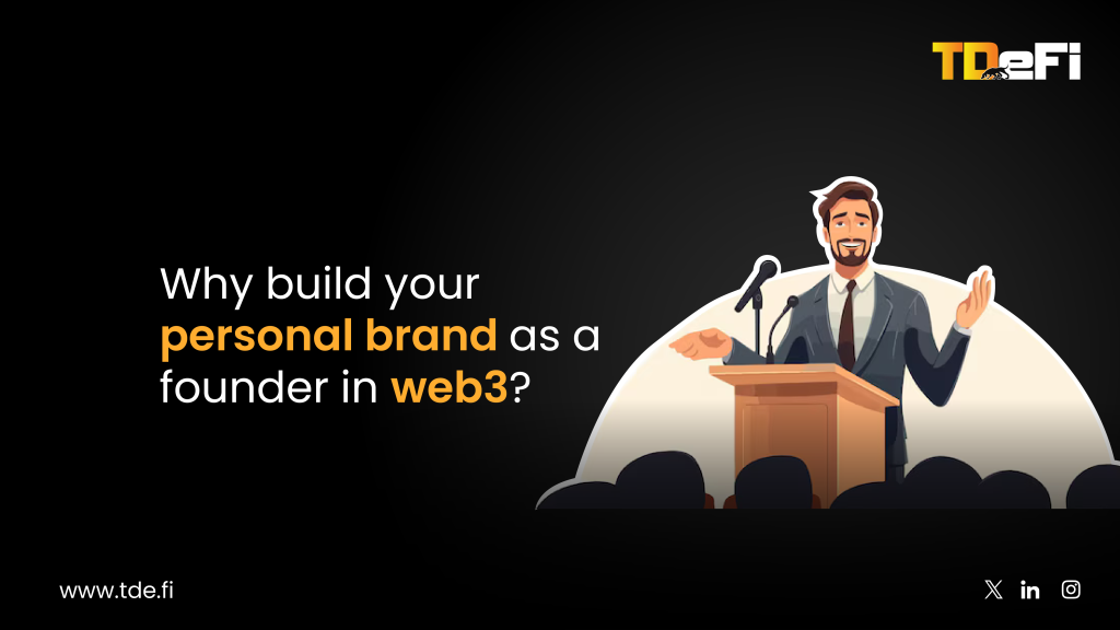 Why Personal Branding Matters for Web3 Founders